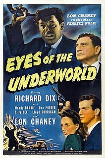 <i>Eyes of the Underworld</i> (1942 film) 1942 film by Roy William Neill