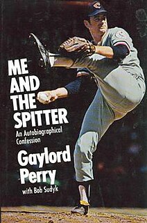 <i>Me and the Spitter</i> Autobiography by Gaylord Perry