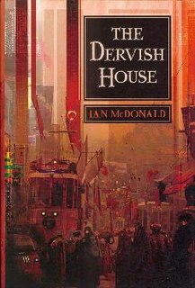 <i>The Dervish House</i> 2010 science fiction novel by Ian McDonald