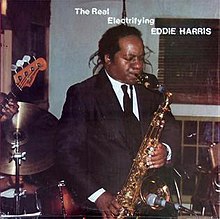 The Real Electrifying Eddie Harris.jpg