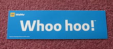 A promotional WaMu "Whoo hoo!" bumper sticker. WaMu Whoo hoo sticker.jpg