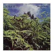 Bola Sete - Jungle Suite.jpg