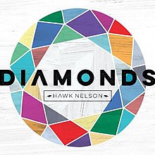 Diamonds by Hawk Nelson.jpg