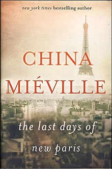 First edition (publ. Del Rey Books)
Cover artist: Claudia Carlsen The Last Days of New Paris.jpg
