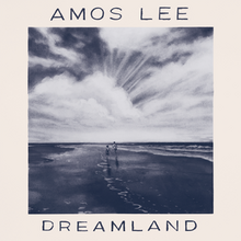 Amos Lee - Dreamland.png