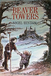 <i>Beaver Towers</i> Childrens fantasy novel by Nigel Hinton