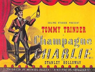 <i>Champagne Charlie</i> (1944 film) 1944 film by Alberto Cavalcanti