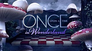 <i>Once Upon a Time in Wonderland</i>