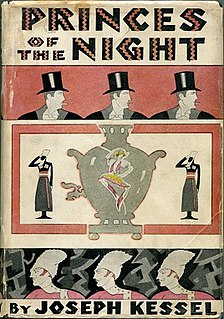 <i>Princes of the Night</i> (novel) 1927 novel by Joseph Kessel