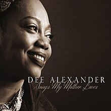 Dee Alexander Songs My Mother Loves.jpg