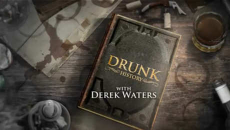 Drunk History