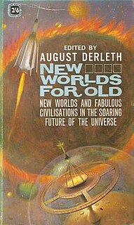 <i>New Worlds for Old</i> (Derleth) book by August Derleth