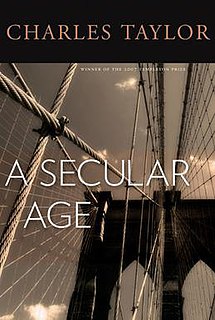 <i>A Secular Age</i> Book by Charles Taylor