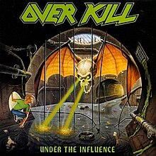 Under the Influence (Overkill album).jpg