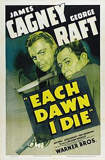 <i>Each Dawn I Die</i> 1939 gangster film directed by William Keighley