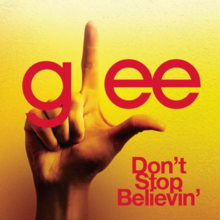 Glee Cast - don't Stop Believin.png