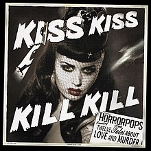 Kiss Kiss Kill Kill httpsuploadwikimediaorgwikipediaenthumb4