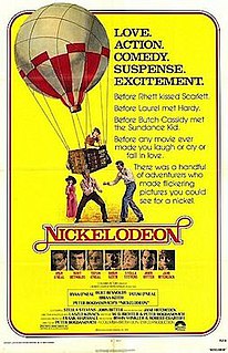 <i>Nickelodeon</i> (film) 1976 film by Peter Bogdanovich