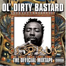 Ol 'dirty bastard mixtape.jpg