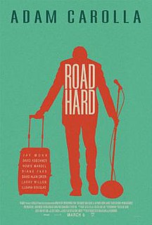 <i>Road Hard</i> 2015 American film