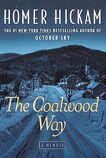 <i>The Coalwood Way</i> Book by Homer Hickam