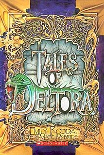 <i>Tales of Deltora</i> Novel by Jennifer Rowe