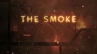 <i>The Smoke</i> (TV series) British drama television series