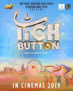 <i>Tich Button</i> Upcoming Pakistani Urdu-language romantic comedy film