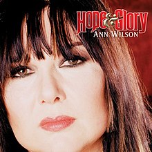 Resultado de imagen para 2007 - Ann Wilson - Hope And Glory