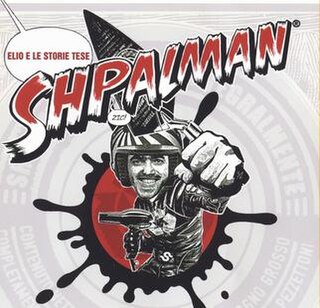 Shpalman® 2003 song performed by Elio e le Storie Tese