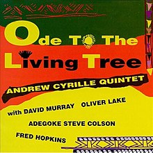 Andrew Cyrille Ode to the Living Tree.jpg