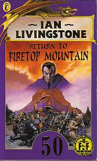 <i>Return to Firetop Mountain</i> 1992 book by Ian Livingstone