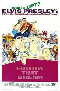 <i>Follow That Dream</i> 1962 film by Gordon Douglas