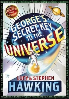 <i>Georges Secret Key to the Universe</i> 2007 novel by Lucy and Stephen Hawking