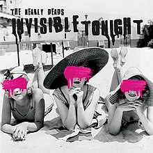 The Nearly Deads - Invisible Tonight.jpg