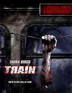 <i>Train</i> (film) 2008 American film