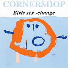 Cornershop - Elvis Sex-Change.jpg