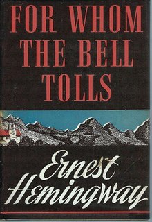 <i>For Whom the Bell Tolls</i> Novel by Ernest Hemingway from 1940