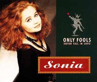 <span class="mw-page-title-main">Only Fools (Never Fall in Love)</span> 1991 single by Sonia