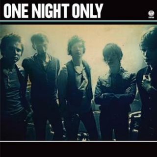 <i>One Night Only</i> (One Night Only album) 2010 studio album by One Night Only