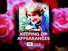 A holding slide for the television programme Keeping Up Appearances which demonstrates the 1997-1999 corporate style UK Gold Keeping Up Appearances holding slide.jpg