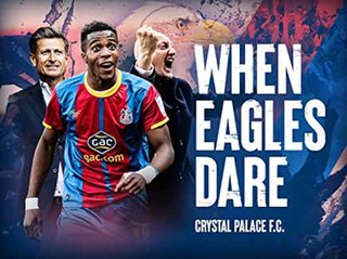 <i>When Eagles Dare</i> 2021 British TV series or programme