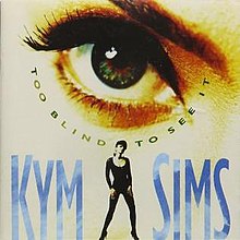 Kym Sims Too Blind to See It albüm cover.jpg