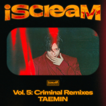 Taemin - iScreaM Vol. 5 Criminal (Remixes).png