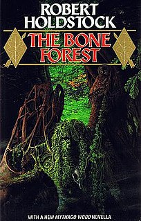 <i>The Bone Forest</i> book by Robert Holdstock