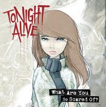 Tonight Alive Чего ты так боишься? Cover.jpg