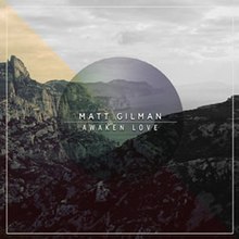 Awaken Love by Matt Gilman Small.jpg