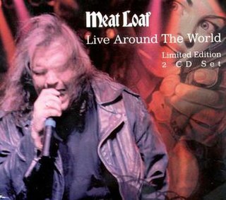 <i>Live Around the World</i> (Meat Loaf album) 1996 live album by Meat Loaf