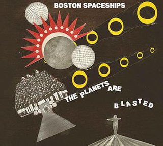 <i>The Planets are Blasted</i> 2009 studio album by Boston Spaceships