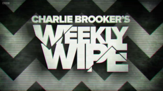 <i>Charlie Brookers Weekly Wipe</i> British television programme